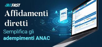 Affidamenti diretti: semplifica gli adempimenti ANAC con ADFast di Acquisti Telematici