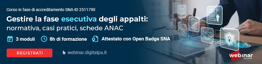 Webinar fase esecutiva appalti - corso in accreditamento SNA 8 h di formazione
